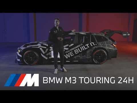 The BMW M3 Touring 24H. | BMW M Motorsport